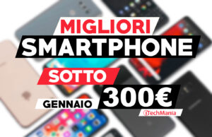 migliori smartphone 300 euro